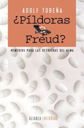 Resumen de ¿Píldoras O Freud? Remedios Para las Desdichas del Alma