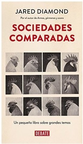 Resumen de Sociedades Comparadas. Un Pequeño Libro Sobre Grandes Temas