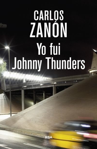 Resumen de Yo Fui Johnny Thunders