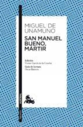 Resumen de San Manuel Bueno, Mártir