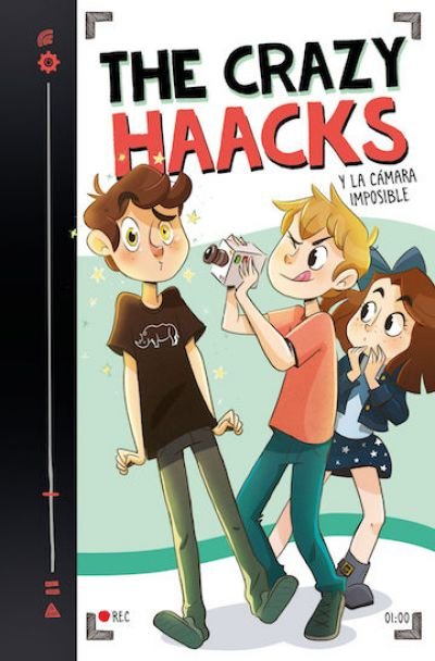 Resumen de The Crazy Haacks y la Cámara Imposible (Serie The Crazy Haacks 1)