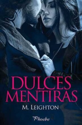 Resumen de Dulces Mentiras