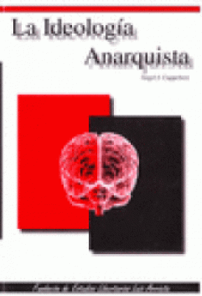 Resumen de La Ideología Anarquista