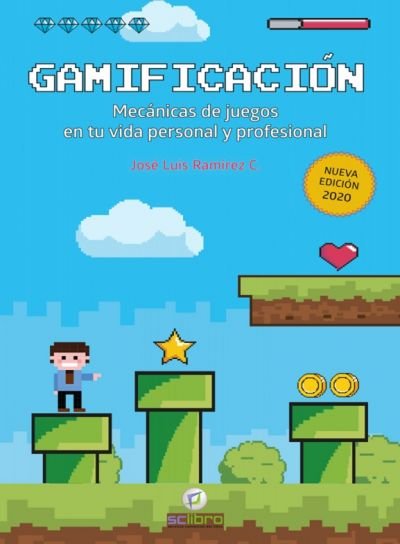 Resumen de Gamificación. Mecánicas de Juegos en Tu Vida Personal y Profesional