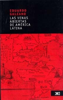 Resumen de Las Venas Abiertas de América Latina