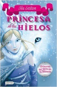 Resumen de Princesa de los Hielos. Princesas del Reino de la Fantasía 1