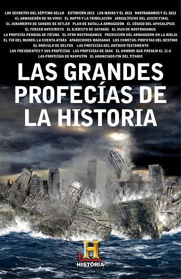 Resumen de Las Grandes Profecías de la Historia