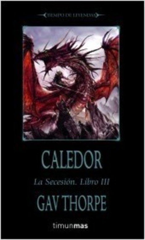 Resumen de Caledor. La Secesión: Libro Iii