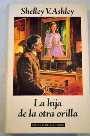 Resumen de La Hija de la Otra Orilla