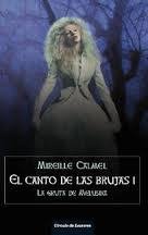 Resumen de La Gruta de Melusina. El Canto de las Brujas I