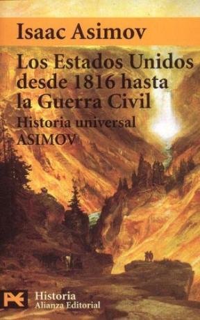 Resumen de Los Estados Unidos Desde 1816 Hasta la Guerra Civil