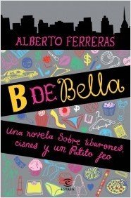 Resumen de B de Bella