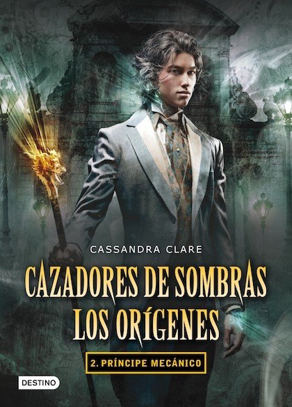 Resumen de Cazadores de Sombras. Los Orígenes 2: Príncipe Mecánico