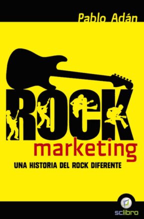 Resumen de Rock Marketing. Una Historia del Rock Diferente