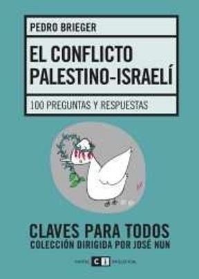 Resumen de El Conflicto Palestino-Israelí. 100 Preguntas y Respuestas