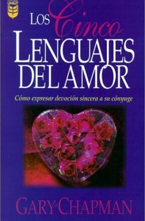Resumen de Los Cinco Lenguajes del Amor