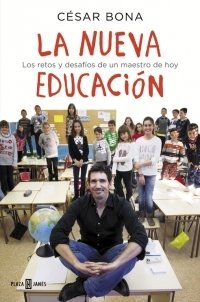 Resumen de La Nueva Educación. Los Retos y Desafíos de un Maestro de Hoy