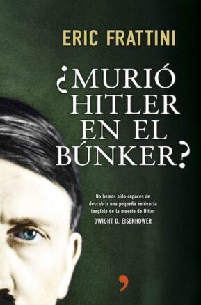 Resumen de ¿Murió Hitler en el Búnker?