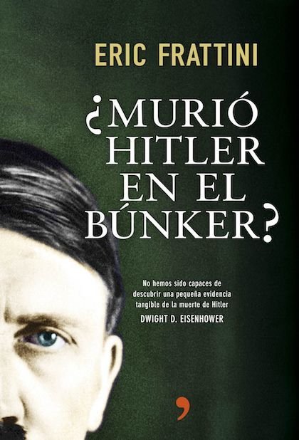 Resumen de ¿Murió Hitler en el Búnker?