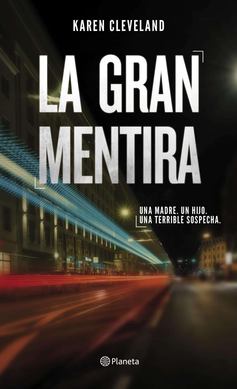 Resumen de La Gran Mentira