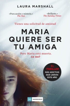 Resumen de Maria Quiere Ser Tu Amiga