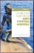 Resumen de Los Mejores Cuentos de Hans Christian Andersen