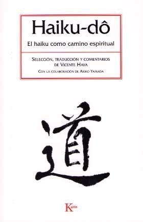 Resumen de Haiku-Do. El Haiku Como Camino Espiritual