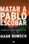 Resumen de Matar a Pablo Escobar