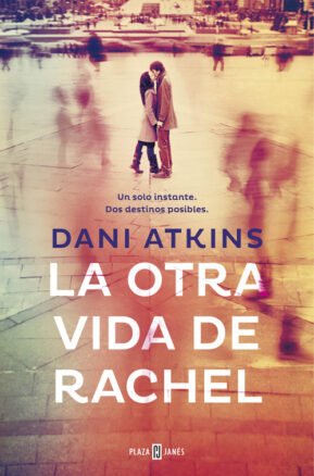 Resumen de La Otra Vida de Rachel