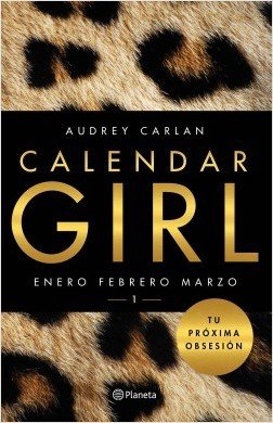 Resumen de Calendar Girl 1. Enero, Febrero, Marzo