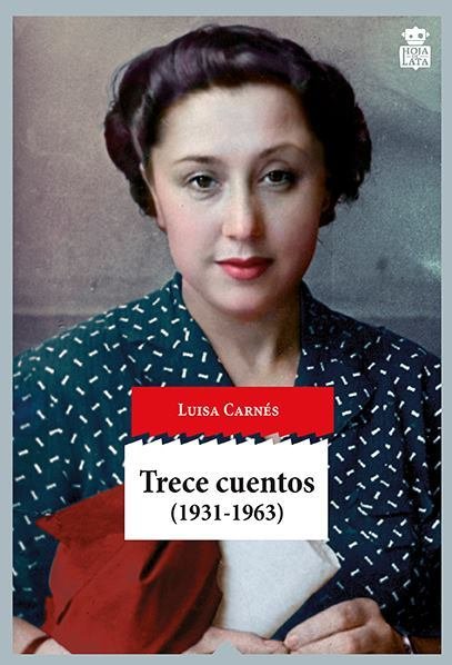 Resumen de Trece Cuentos (1931-1963)