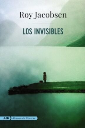 Resumen de Los Invisibles