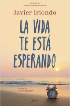 Resumen de La Vida Te Está Esperando