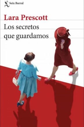 Resumen de Los Secretos Que Guardamos