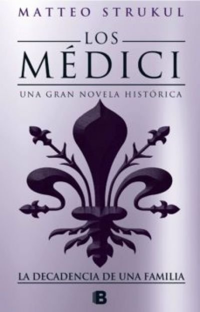 Resumen de Los Médici Iv. La Decadencia de una Familia