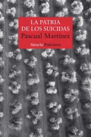 Resumen de La Patria de los Suicidas