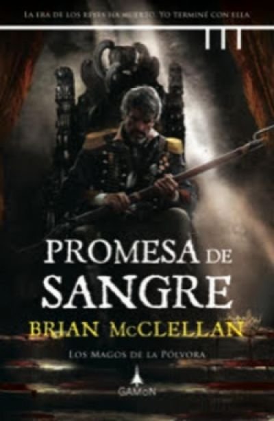 Resumen de Promesa de Sangre (Saga los Magos de la Polvora 1)