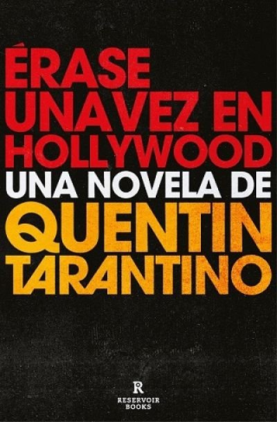 Resumen de Érase una Vez en Hollywood