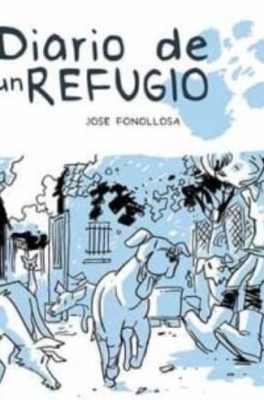 Resumen de Diario de un Refugio
