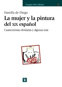 Resumen de La Mujer y la Pintura del Siglo Xix Español