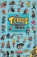 Resumen de Los Tebeos de Nuestra Infancia: la Escuela Bruguera (1964-1986)