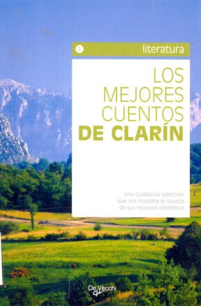 Resumen de Los Mejores Cuentos de Clarín