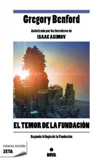 Resumen de El Temor de la Fundación