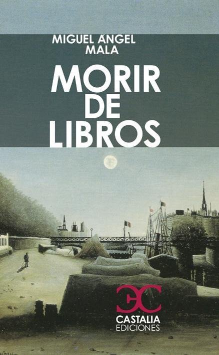 Resumen de Morir de Libros