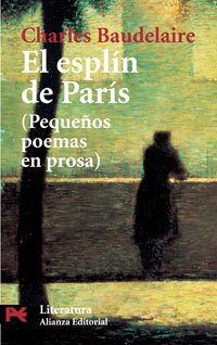 Resumen de El Esplín de París. Pequeños Poemas en Prosa