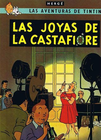 Resumen de Las Joyas de la Castafiore. Las Aventuras de Tintín