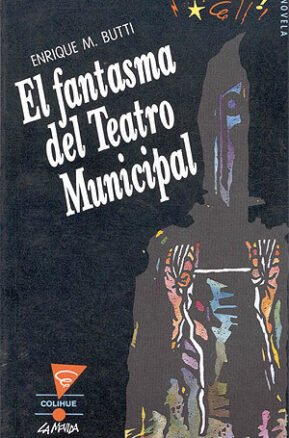 Resumen de El Fantasma del Teatro Municipal