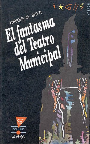 Resumen de El Fantasma del Teatro Municipal