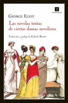 Resumen de Las Novelas Tontas de Ciertas Damas Novelistas