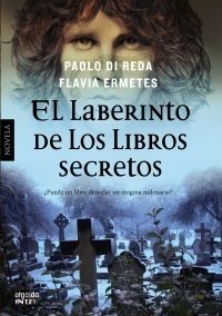 Resumen de El Laberinto de los Libros Secretos